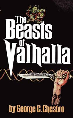 The Beasts of Valhalla by George C. Chesbro