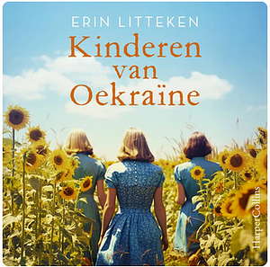 Kinderen van Oekraïne by Erin Litteken