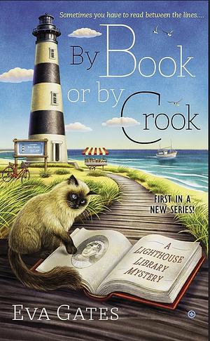 By Book or by Crook by Eva Gates