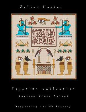 Egyptian Collection: Counted Cross Stitch by Juliet Foster