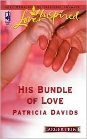 His Bundle of Love by Patricia Davids