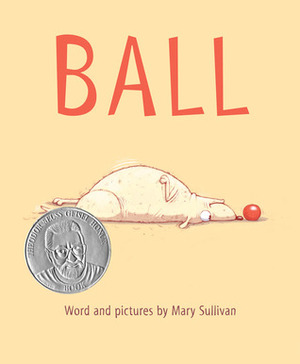 Ball by Mary Sullivan
