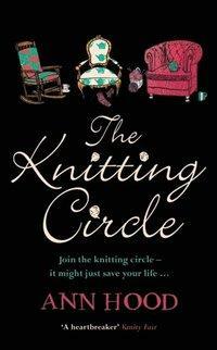 The Knitting Circle by Ann Hood