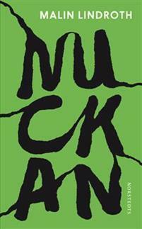 Nuckan by Malin Lindroth