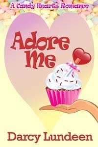 Adore Me by Darcy Lundeen