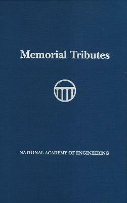 Memorial Tributes: Volume 15 by National Academy of Engineering
