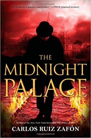 The Midnight Palace by Carlos Ruiz Zafón