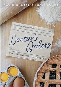 Doctor's Orders by Lucie Jones, David Hunter