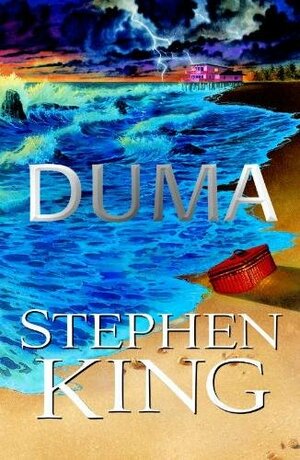 Duma by Stephen King