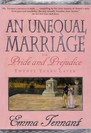 An Unequal Marriage by Emma Tennant