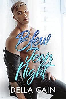 Blew Jean Night by Della Cain