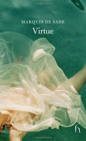 Virtue by Marquis de Sade