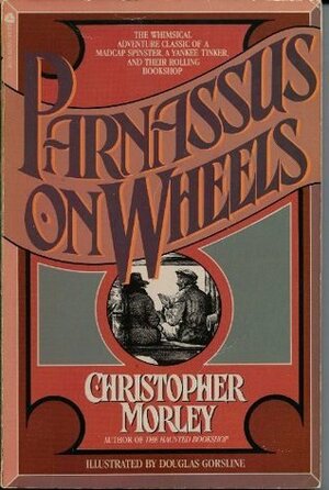 Parnassus on Wheels by Christopher Morley