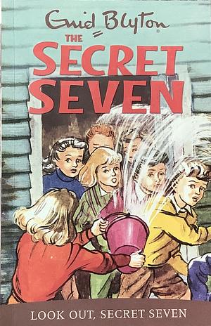 Look Out, Secret Seven by Enid Blyton