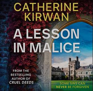 A Lesson in Malice by Catherine Kirwan