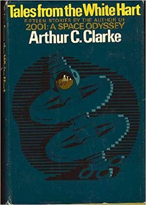Tales from the White Hart by Arthur C. Clarke