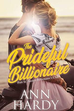 The Prideful Billionaire by Ann Hardy, RaShelle Workman