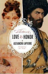 Between Love and Honor by Alexandra Lapierre, Jane Lizop