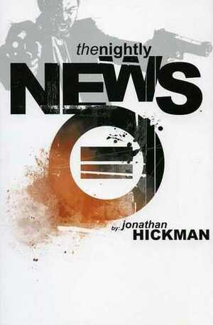 The Nightly News by Jonathan Hickman