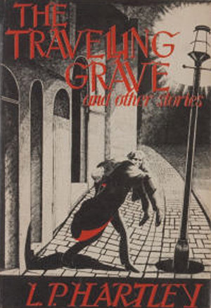 The Travelling Grave and Other Stories by L.P. Hartley, Frank Utpatel