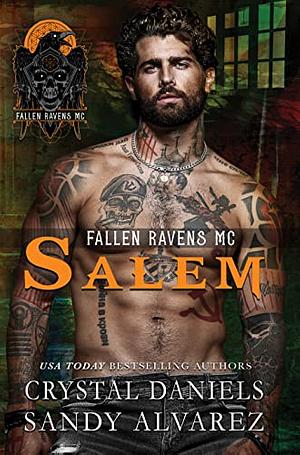 Salem by Crystal Daniels, Sandy Alvarez