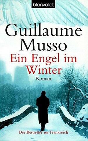Ein Engel im Winter by Guillaume Musso
