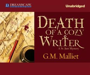 Death of a Cozy Writer: A St. Just Mystery by G. M. Malliet