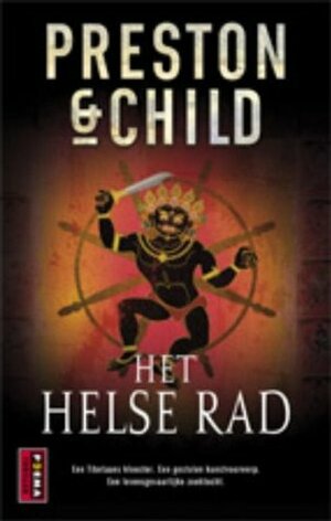 Het helse Rad by Douglas Preston, Lincoln Child