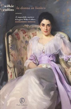 La donna in bianco by Wilkie Collins