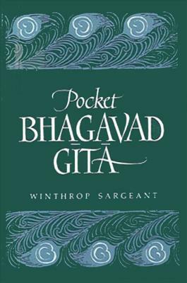 Pocket Bhagavad Gita by Winthrop Sargeant