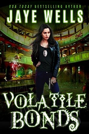 Volatile Bonds by Jaye Wells