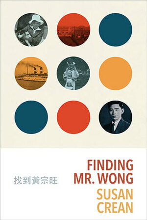 Finding Mr. Wong by Susan Crean
