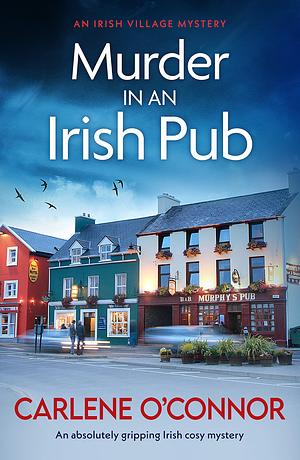 Murder in an Irish Pub by Carlene O'Connor