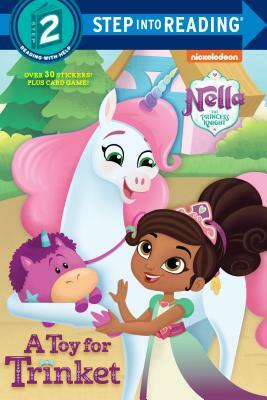 A Toy for Trinket (Nella the Princess Knight) by Kristen L. Depken