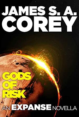 Gods of Risk by James S.A. Corey