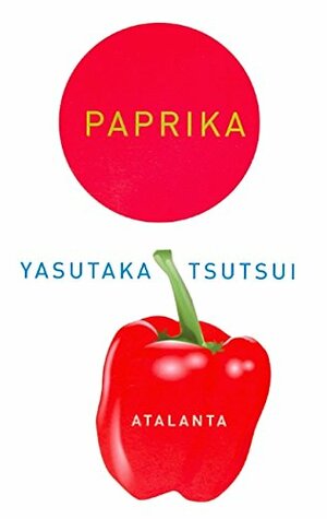 Paprika by Fernando Iwasaki, Yasutaka Tsutsui