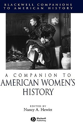 A Companion to American Women's History by Sally Hewitt