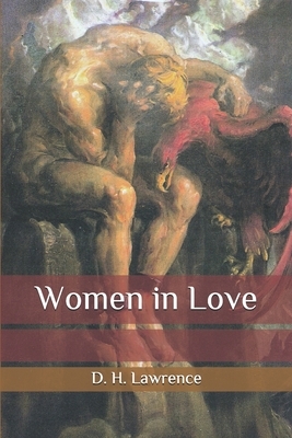 Women in Love by D.H. Lawrence