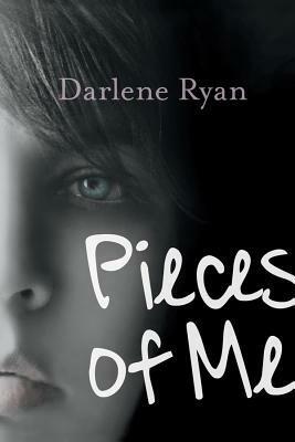 Pieces of Me by Darlene Ryan