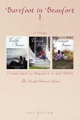 Barefoot in Beaufort I: A Visit Back to Beaufort in the 1940s by Kay Salter