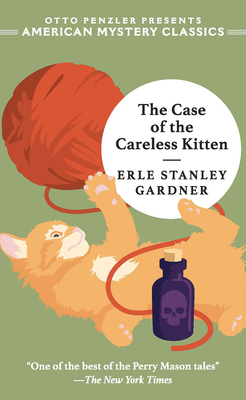 The Case of the Careless Kitten by Erle Stanley Gardner