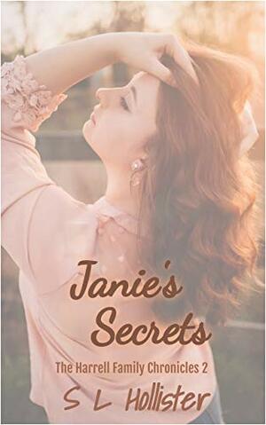 Janie's Secrets: The Harrell Family Chronicles by Sherri Hollister
