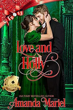 Love and Holly: Seamstress Meets Gaming Den Guard (Scandal Meets Love Book 7) by Dawn Brower, Amanda Mariel