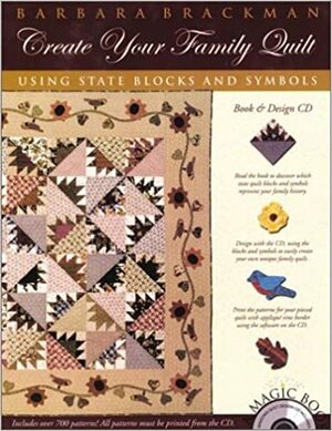 Create Your Family Quilt: Using State Blocks and Symbols by Barbara Brackman