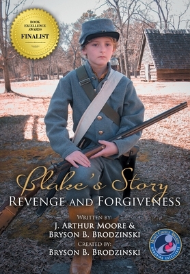 Blake's Story (Colored - 3rd Edition) by J. Arthur Moore