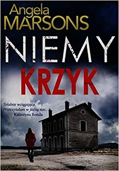 Niemy krzyk by Angela Marsons