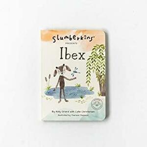 Slumberkins Presents Ibex by Kelly Oriard, Callie Christensen