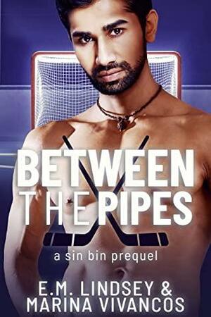 Between The Pipes by E.M. Lindsey, Marina Vivancos