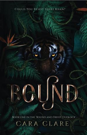 Bound by Cara Clare