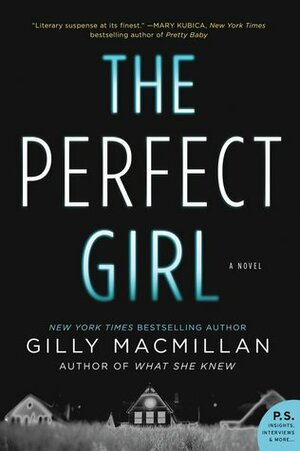 The Perfect Girl by Gilly Macmillan